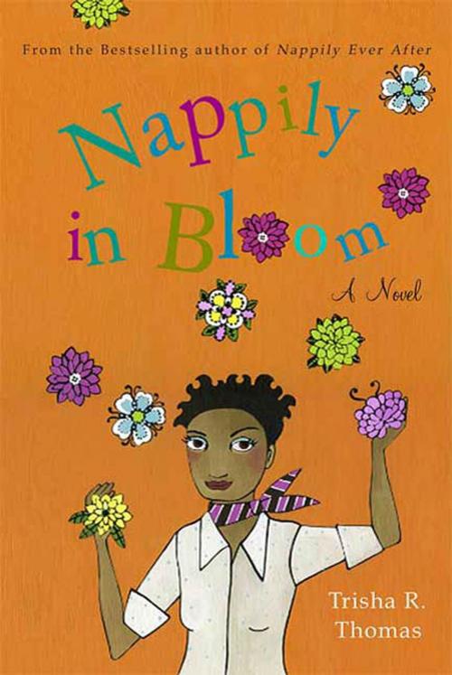 Cover of the book Nappily in Bloom by Trisha R. Thomas, St. Martin's Press