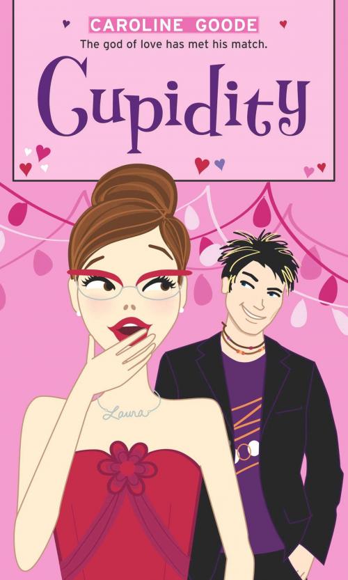 Cover of the book Cupidity by Caroline Goode, Simon Pulse