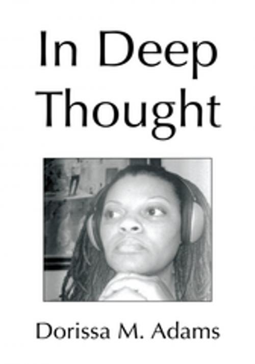 Cover of the book In Deep Thought by Dorissa M. Adams, Xlibris US