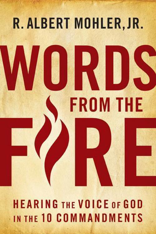 Cover of the book Words From the Fire by R. Albert Mohler, Jr., Moody Publishers