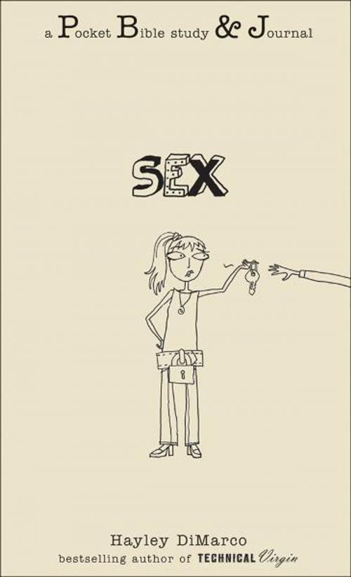 Cover of the book Sex: A Pocket Bible Study & Journal (Pocket Bible Study & Journal) by Hayley DiMarco, Baker Publishing Group