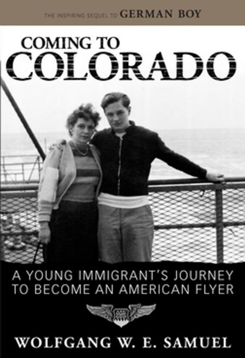 Cover of the book Coming to Colorado by Colonel Wolfgang Samuel, University Press of Mississippi