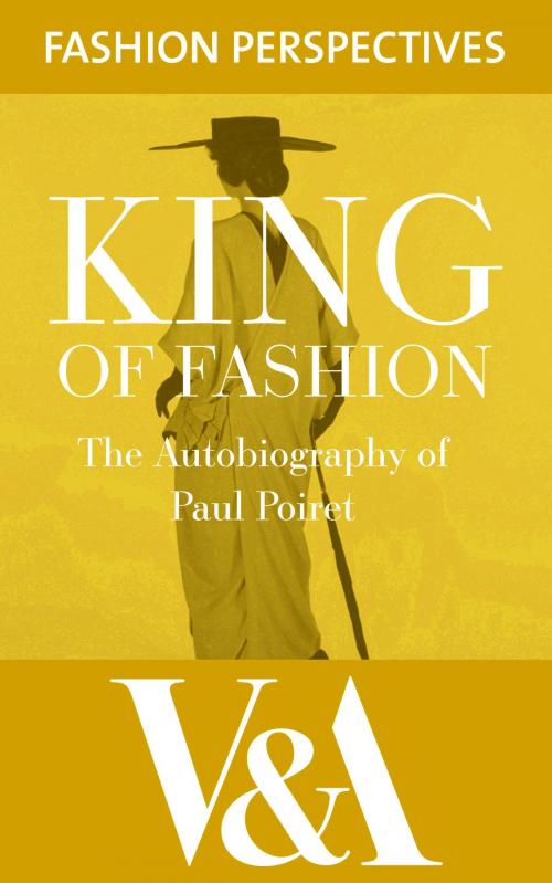 Cover of the book King of Fashion by Paul Poiret, V&A Publishing