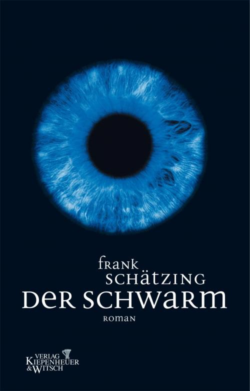 Cover of the book Der Schwarm by Frank Schätzing, Kiepenheuer & Witsch eBook