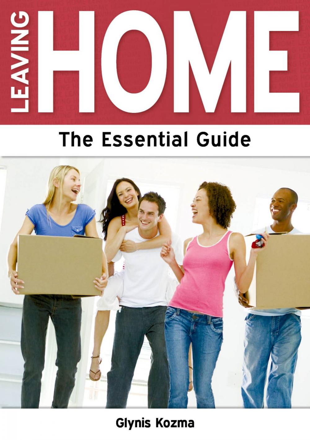 Big bigCover of Leaving Home: The Essential Guide