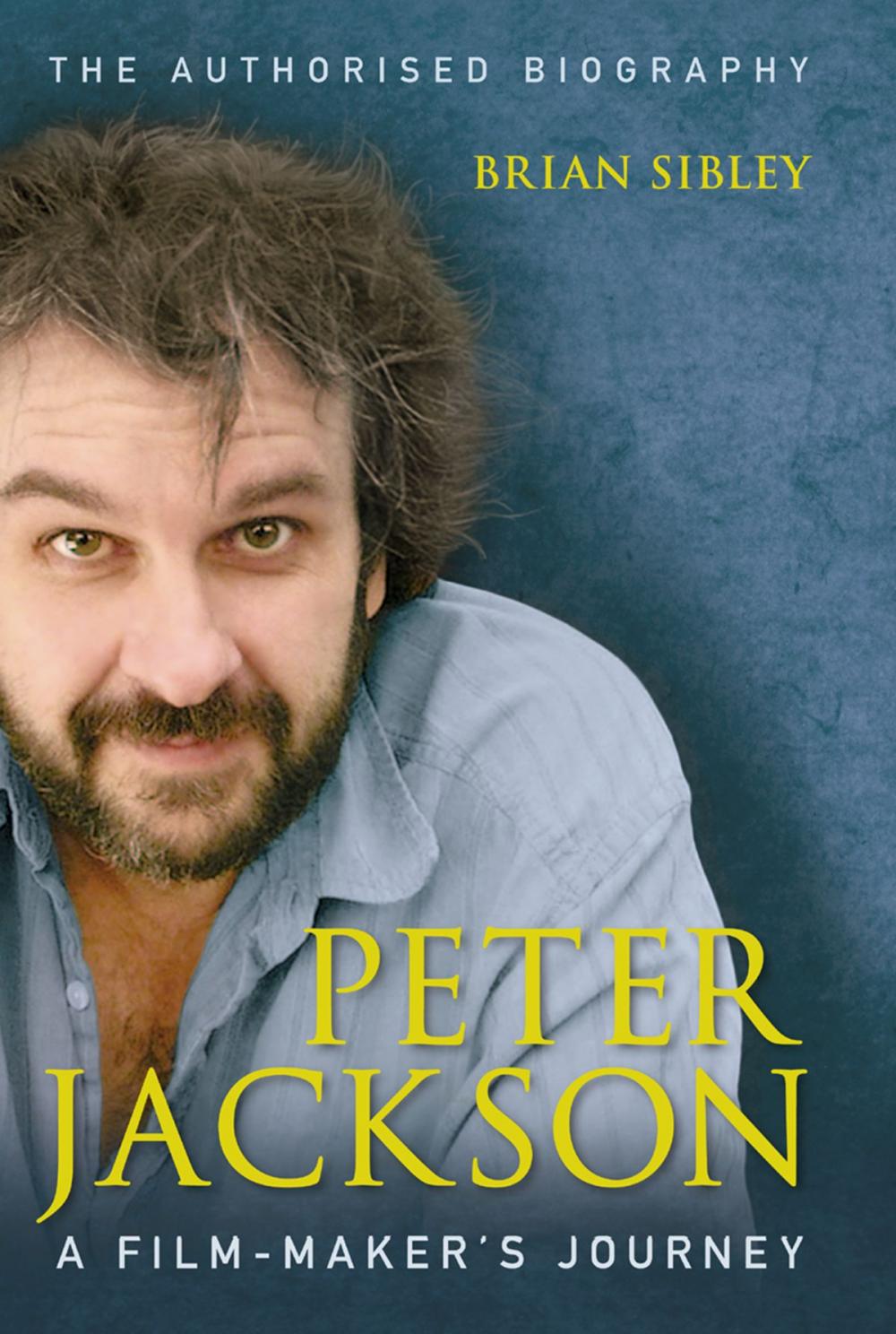 Big bigCover of Peter Jackson: A Film-maker’s Journey