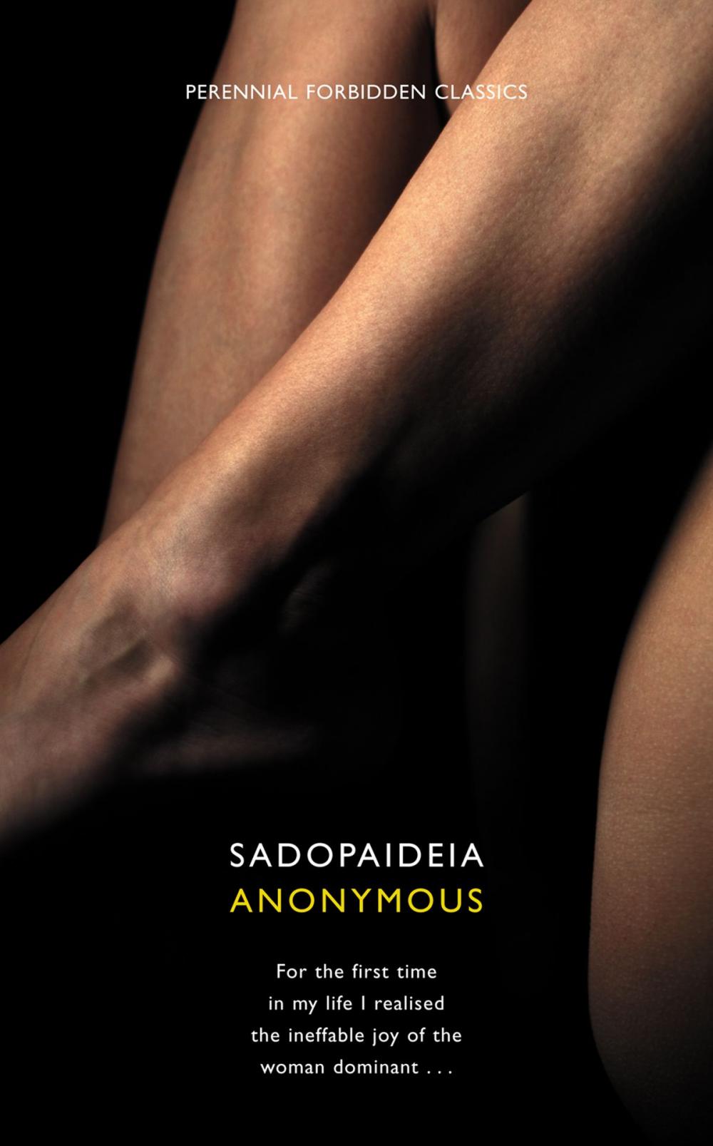 Big bigCover of Sadopaideia (Harper Perennial Forbidden Classics)