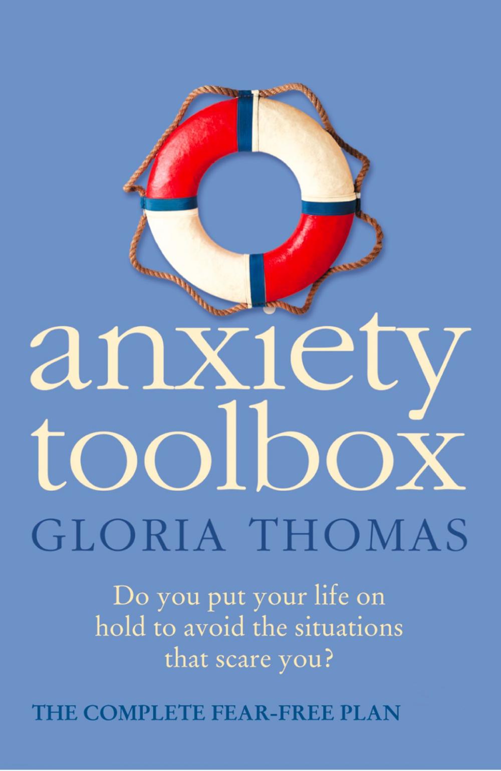 Big bigCover of Anxiety Toolbox: The Complete Fear-Free Plan