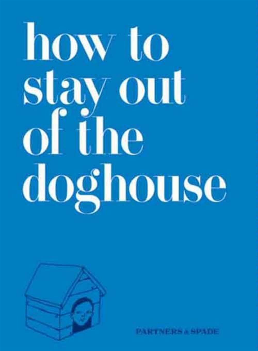 Big bigCover of How to Stay Out of the Doghouse