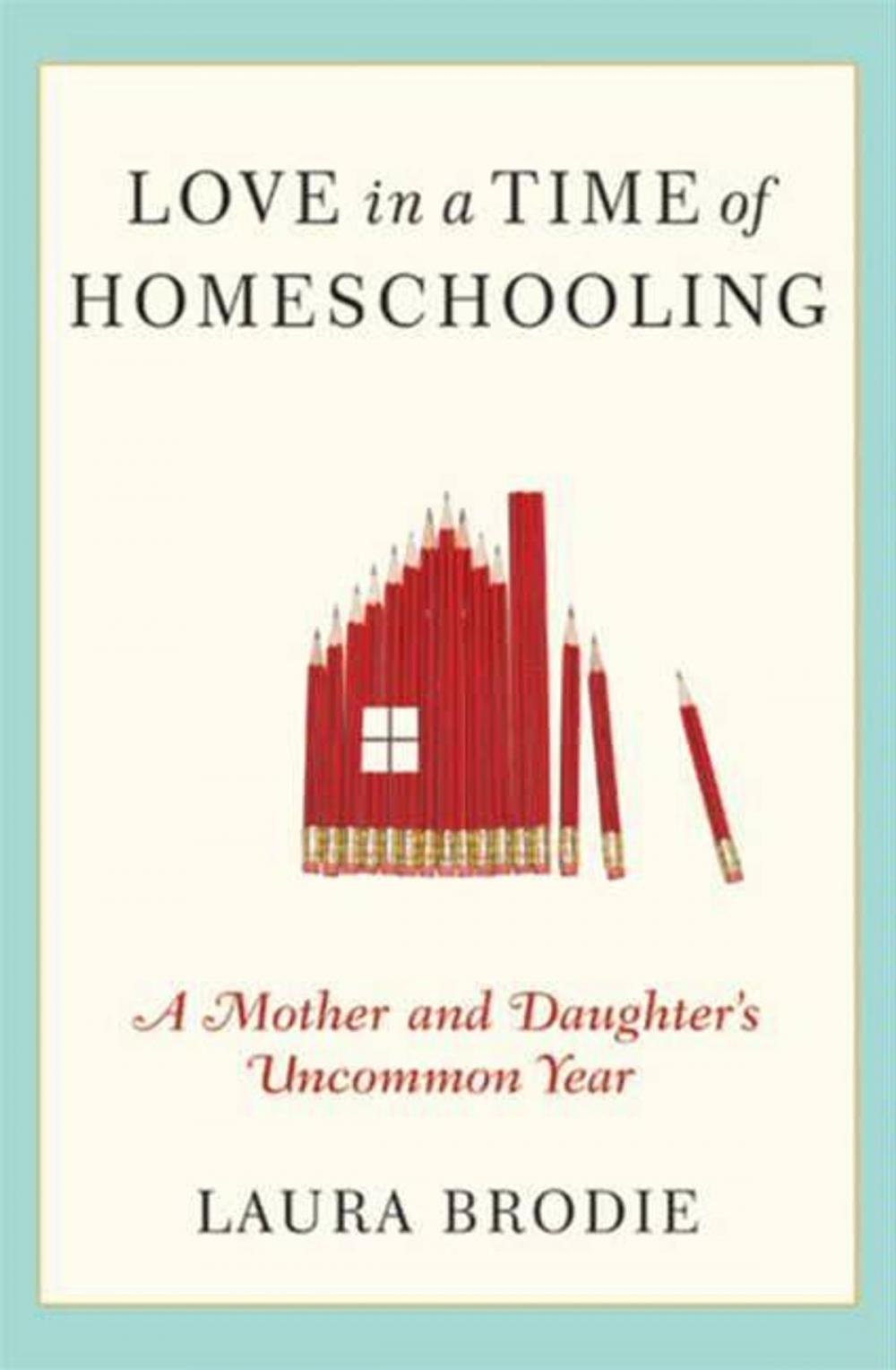 Big bigCover of Love in a Time of Homeschooling