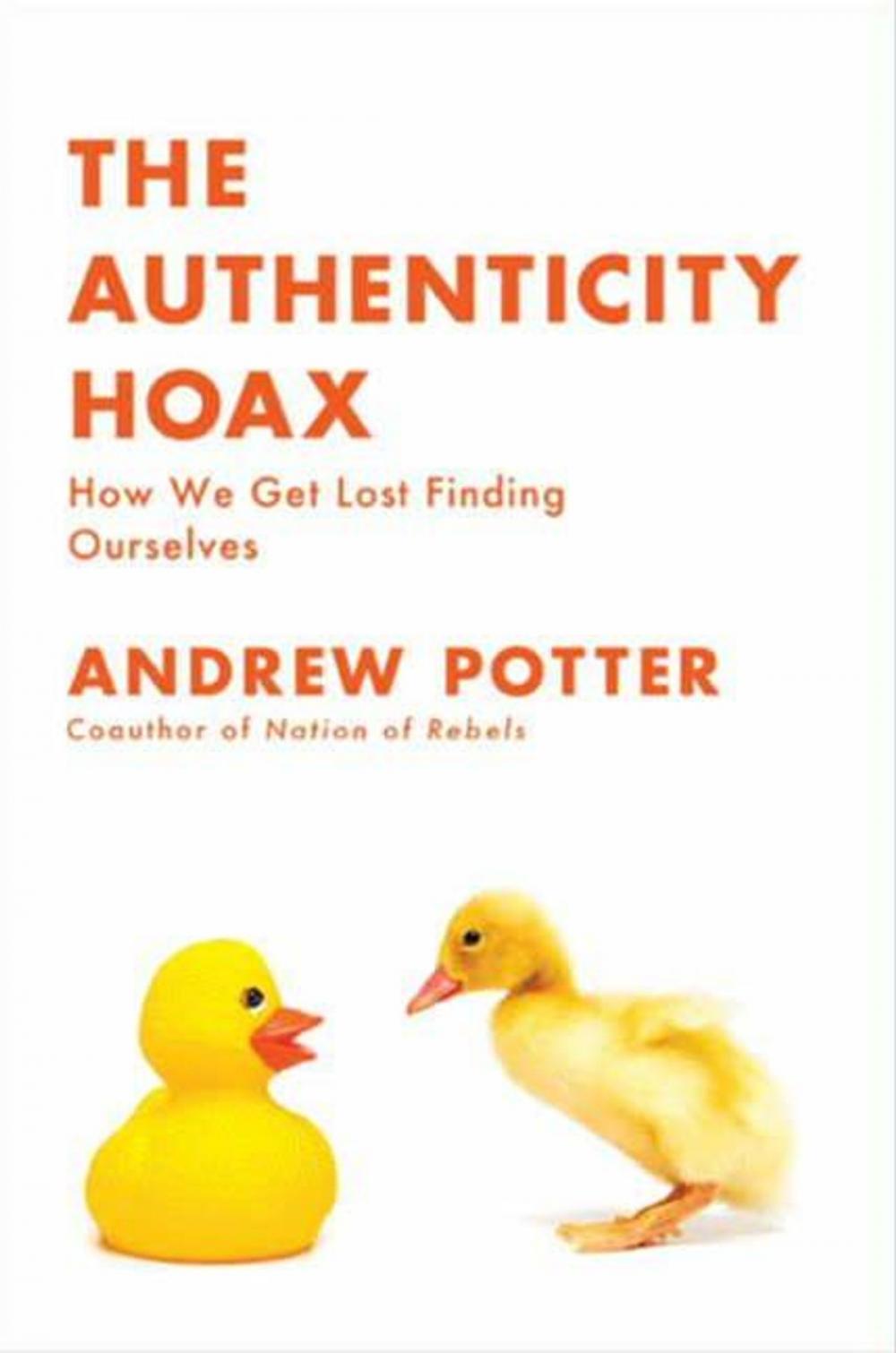 Big bigCover of The Authenticity Hoax