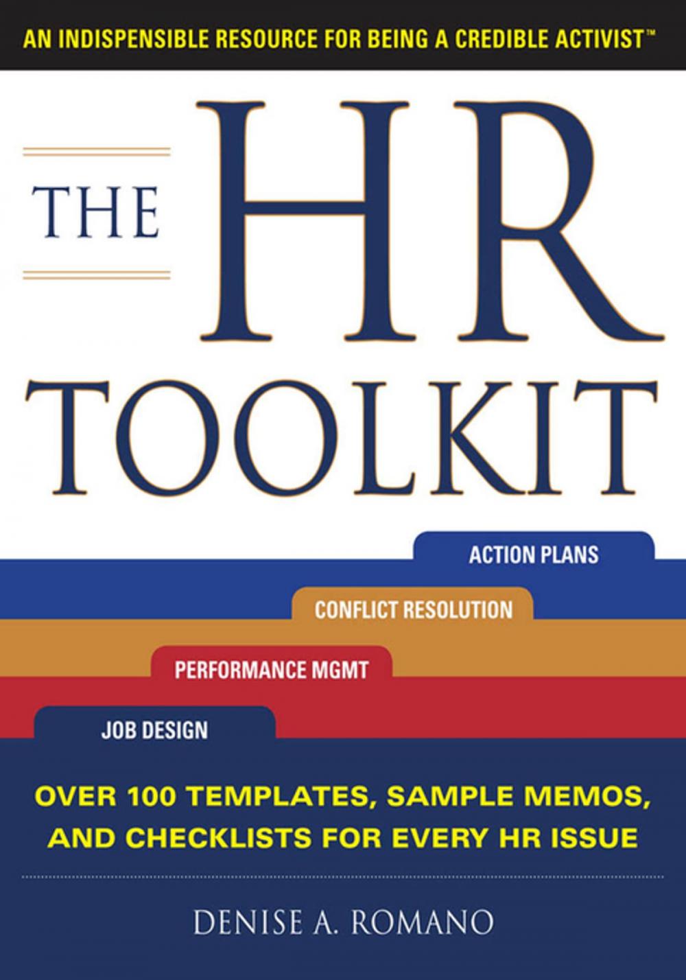 Big bigCover of The HR Toolkit: An Indispensable Resource for Being a Credible Activist