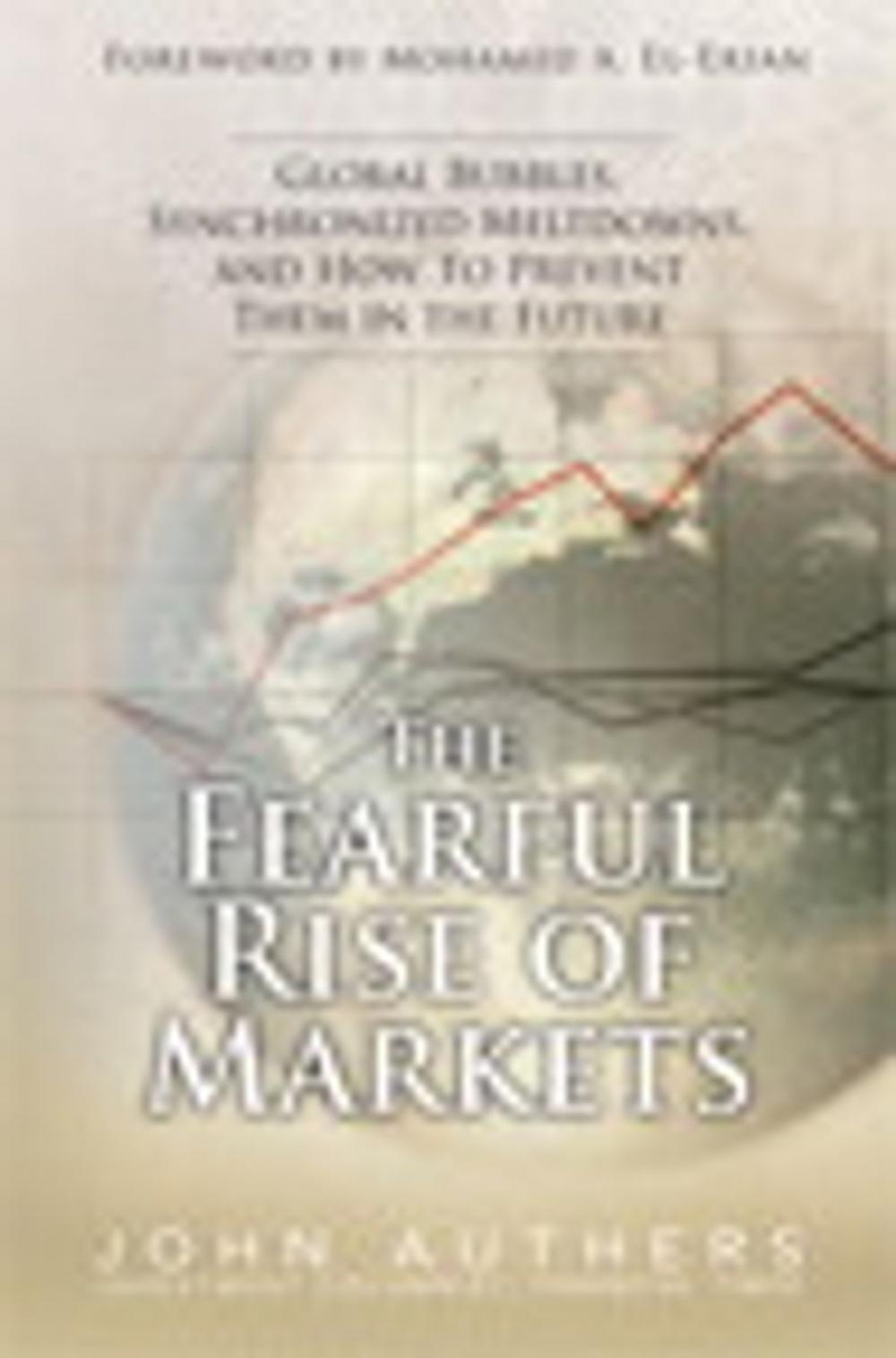 Big bigCover of The Fearful Rise of Markets