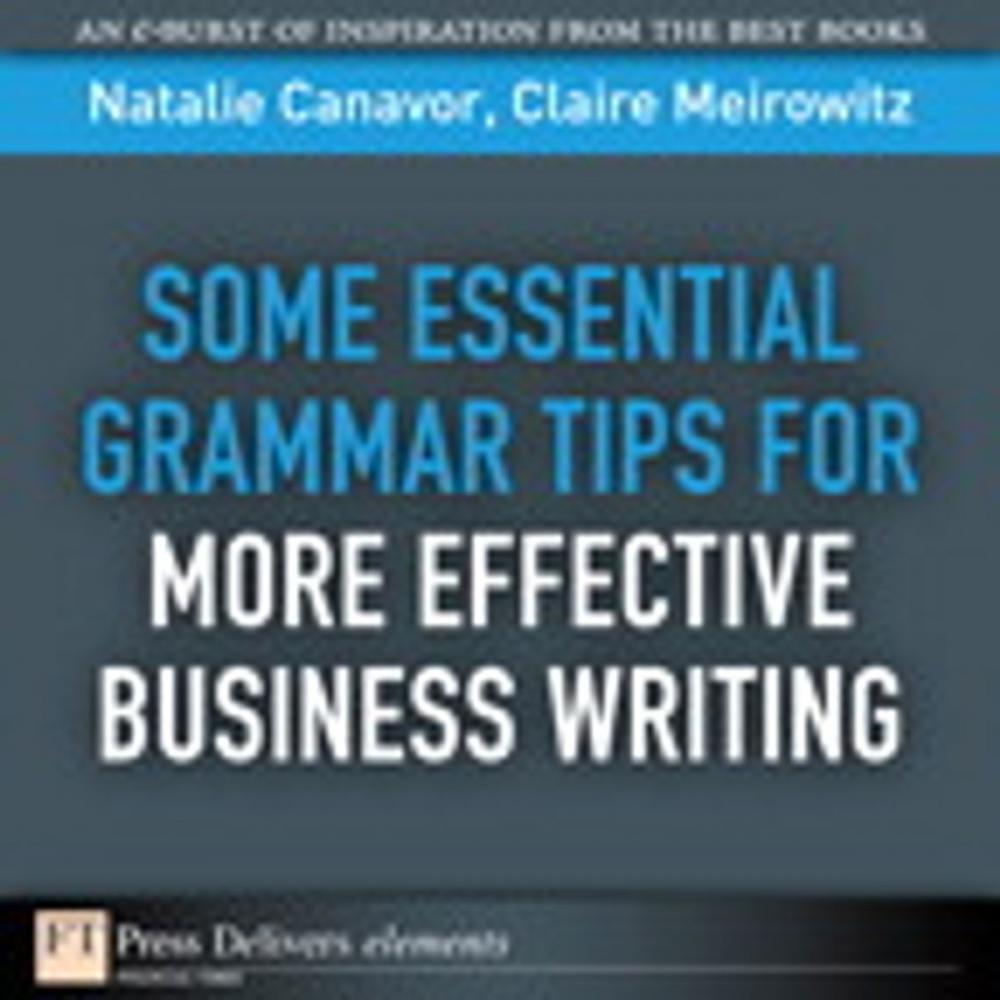 Big bigCover of Some Essential Grammar Tips for More Effective Business Writing