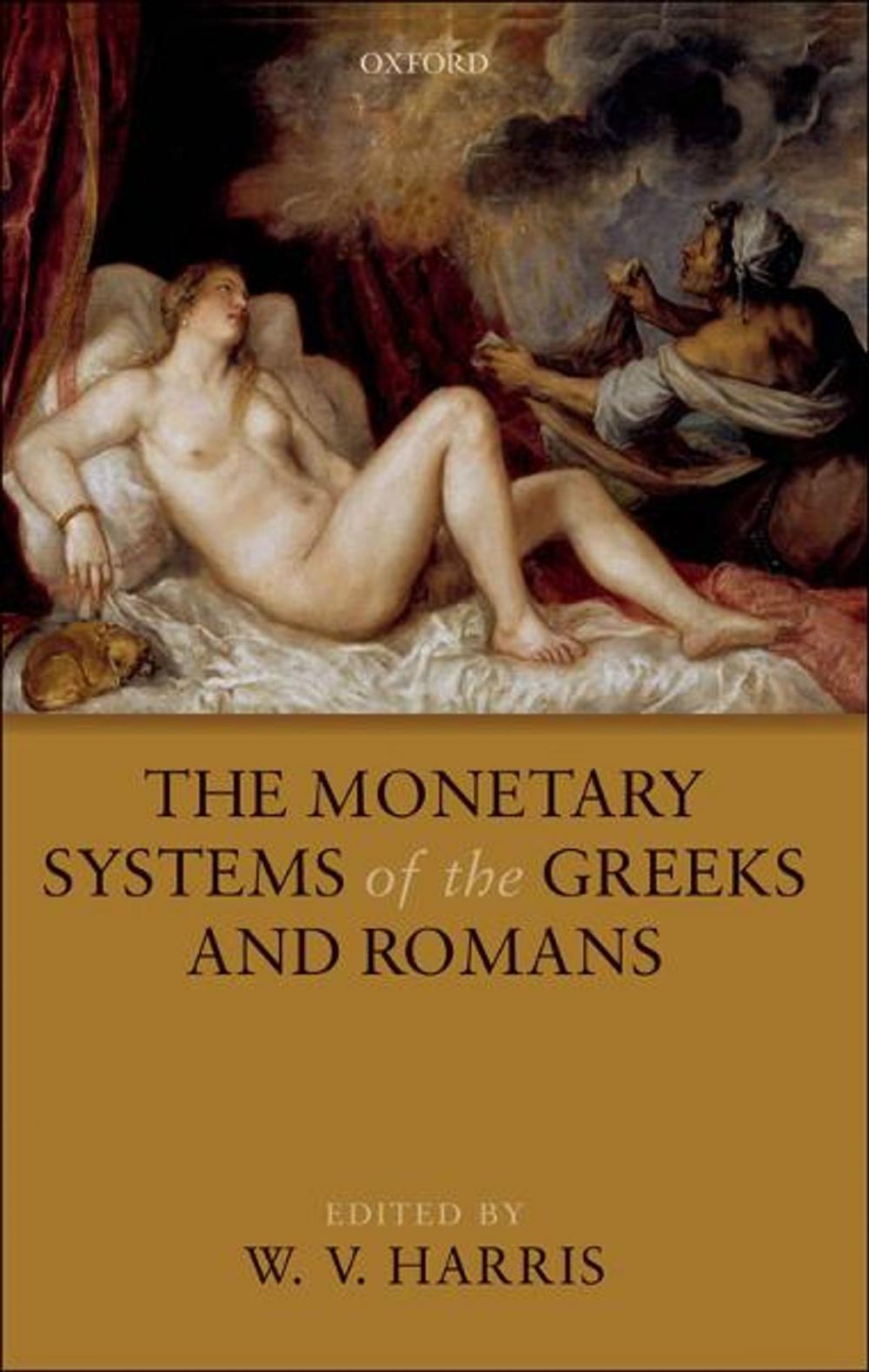 Big bigCover of The Monetary Systems of the Greeks and Romans