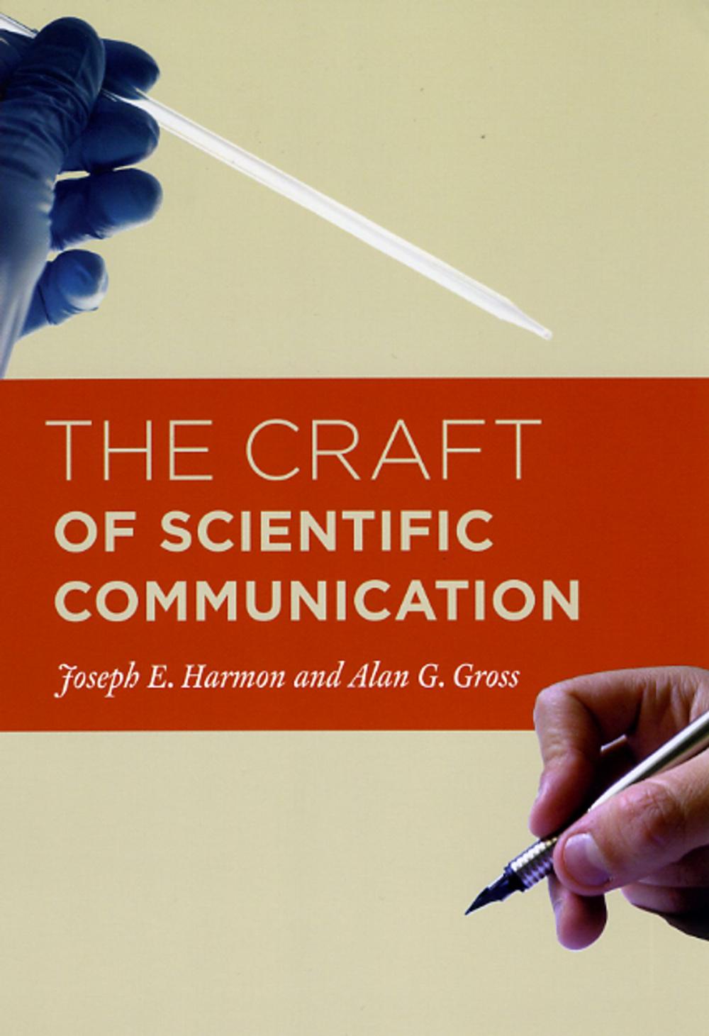 Big bigCover of The Craft of Scientific Communication