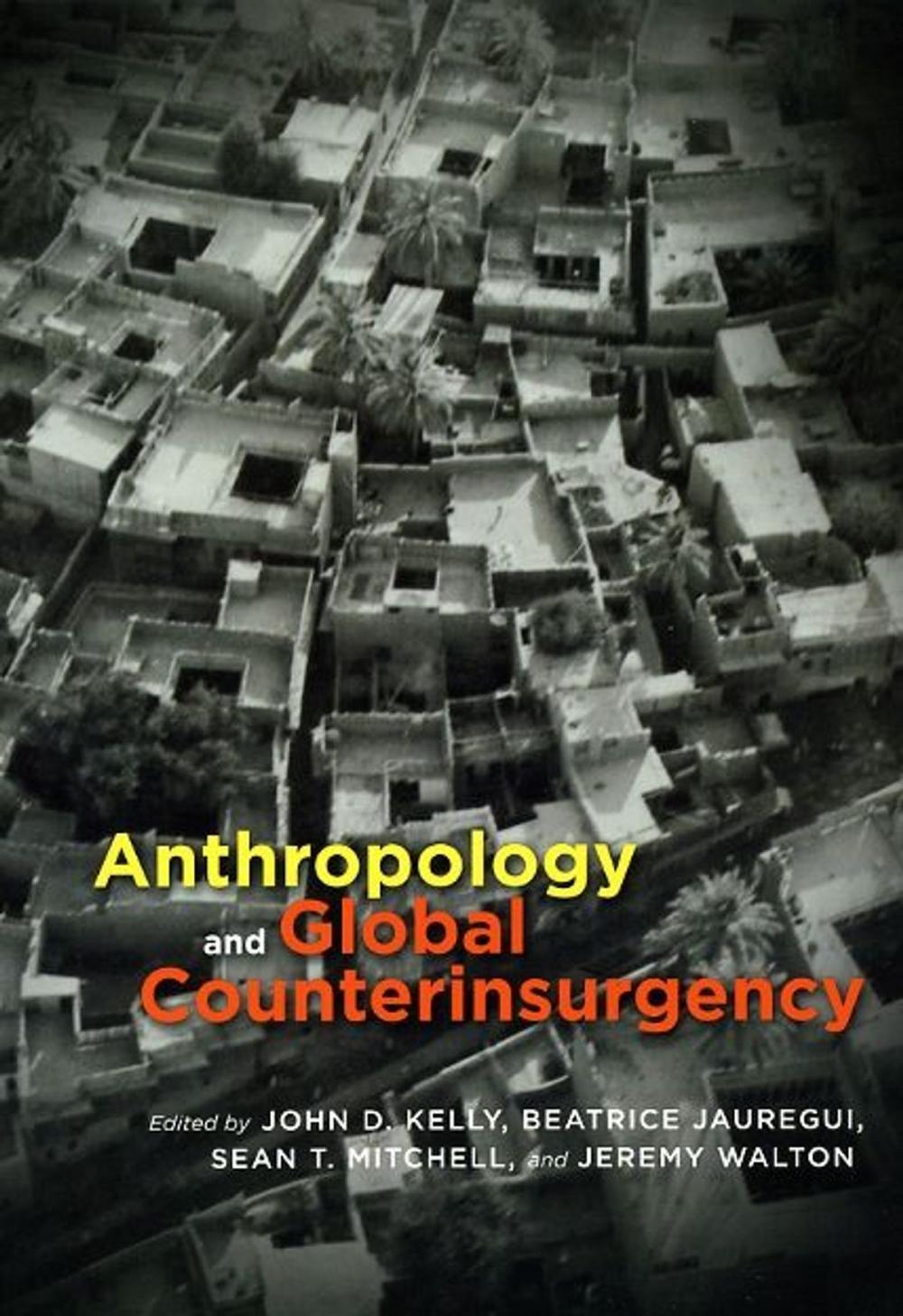 Big bigCover of Anthropology and Global Counterinsurgency