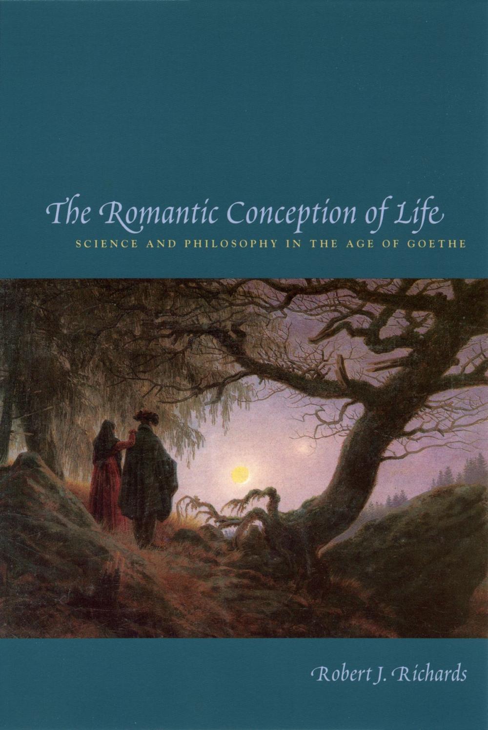 Big bigCover of The Romantic Conception of Life