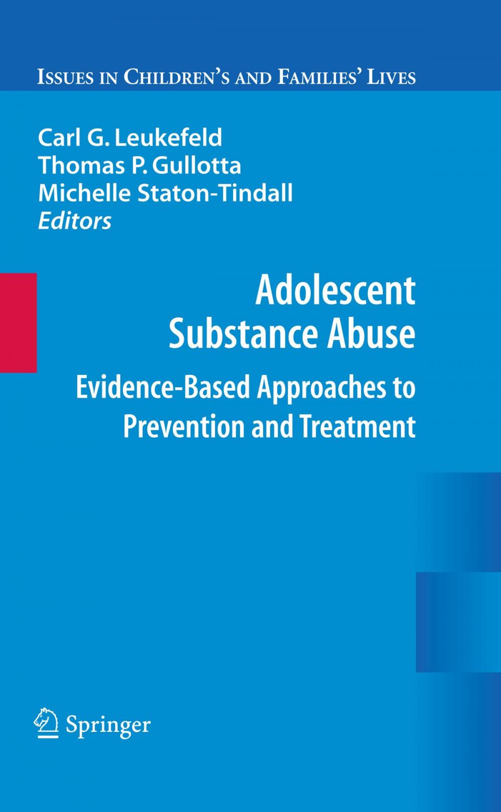 Big bigCover of Adolescent Substance Abuse