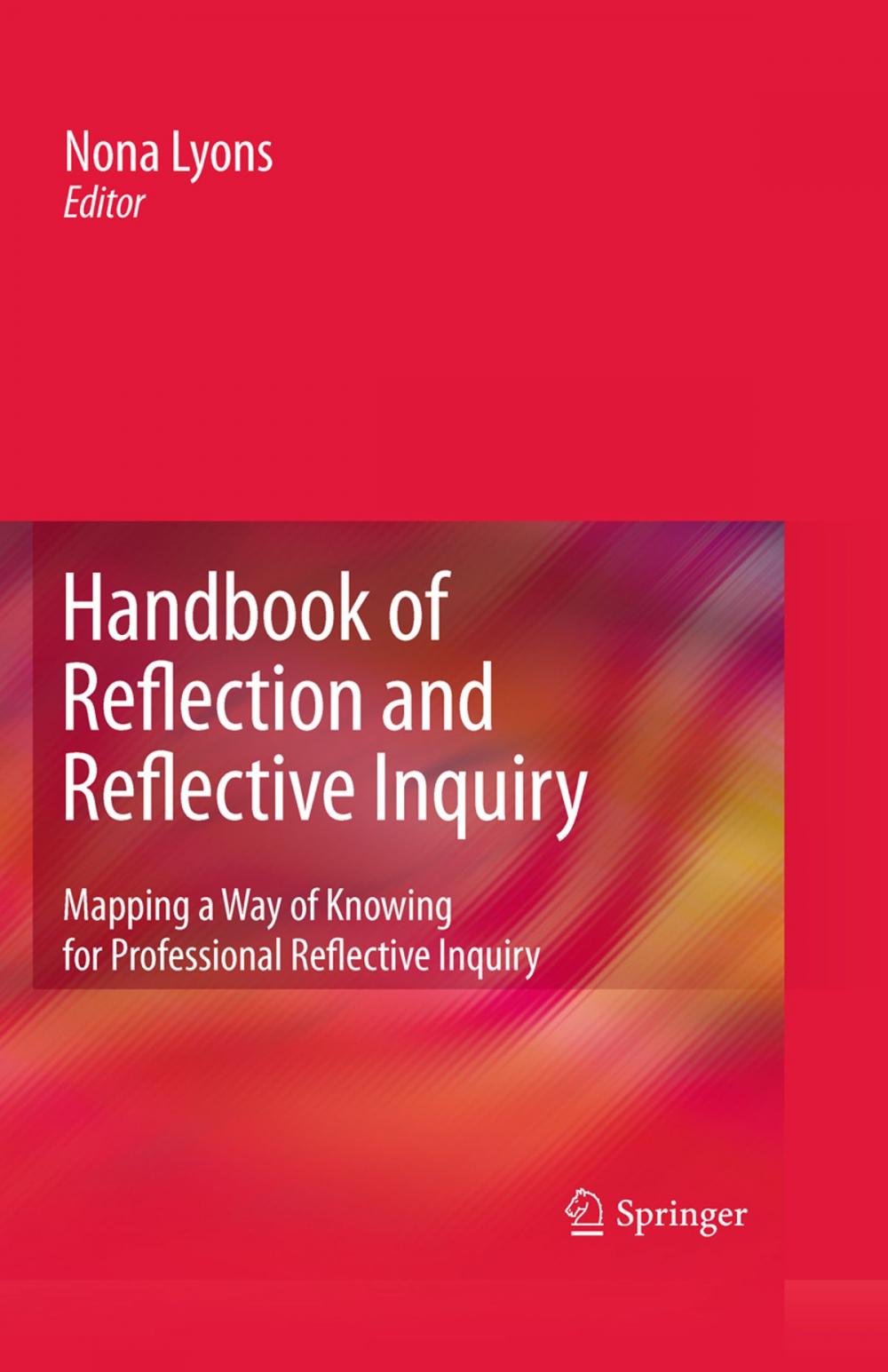 Big bigCover of Handbook of Reflection and Reflective Inquiry