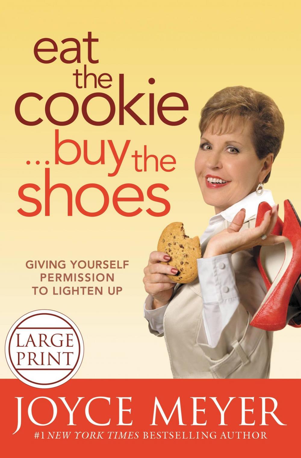 Big bigCover of Eat the Cookie...Buy the Shoes