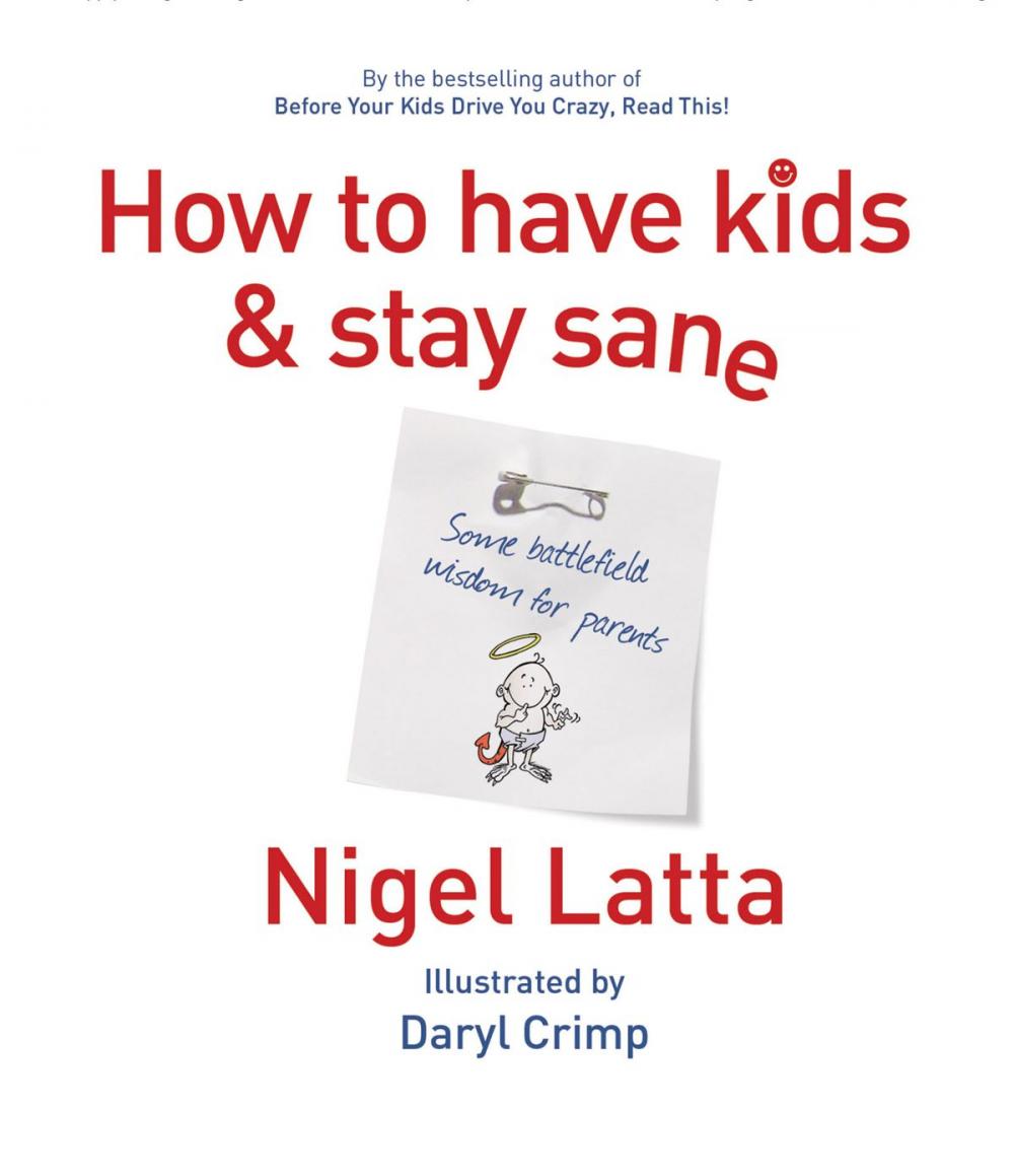 Big bigCover of How to Have Kids and Stay Sane