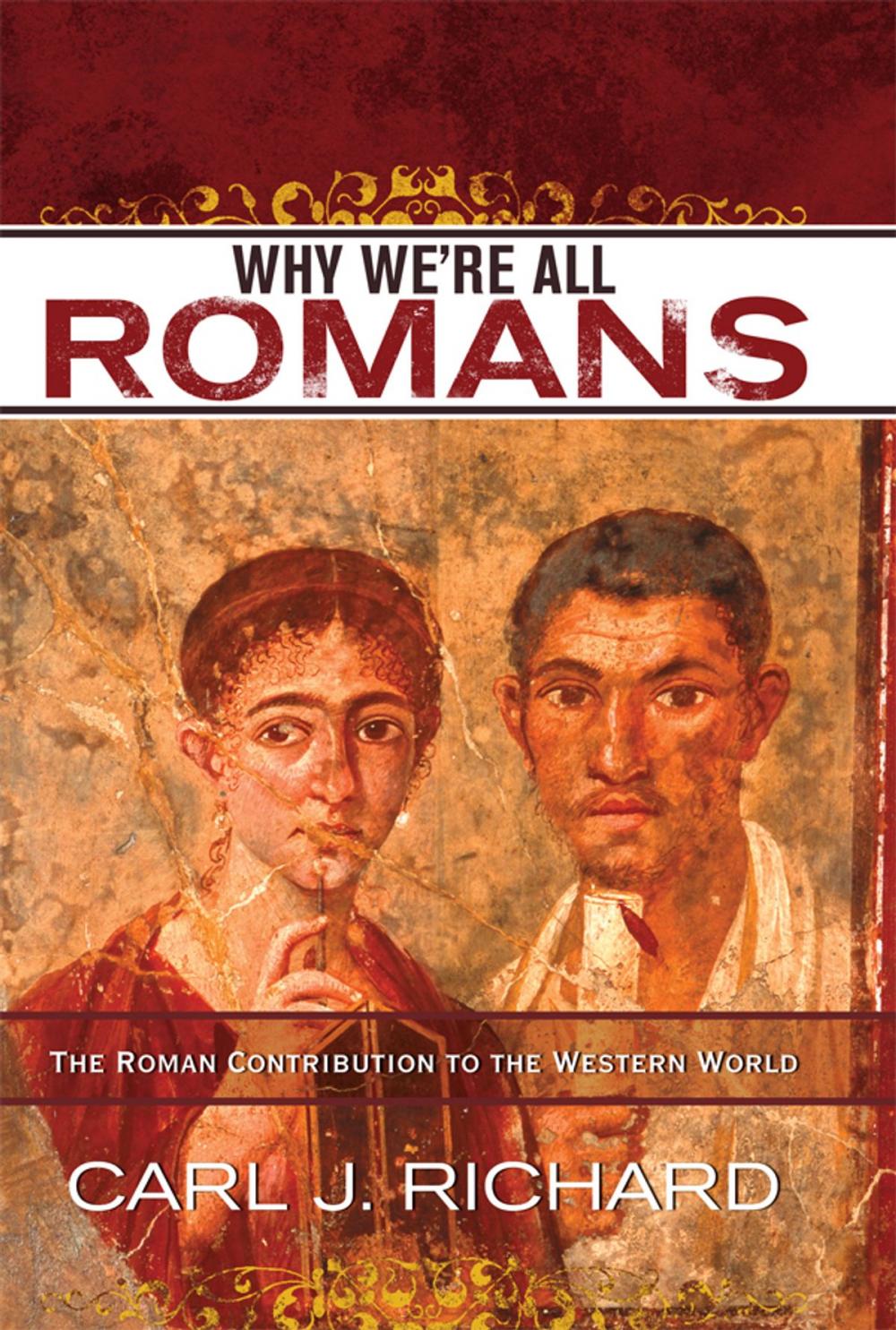 Big bigCover of Why We're All Romans