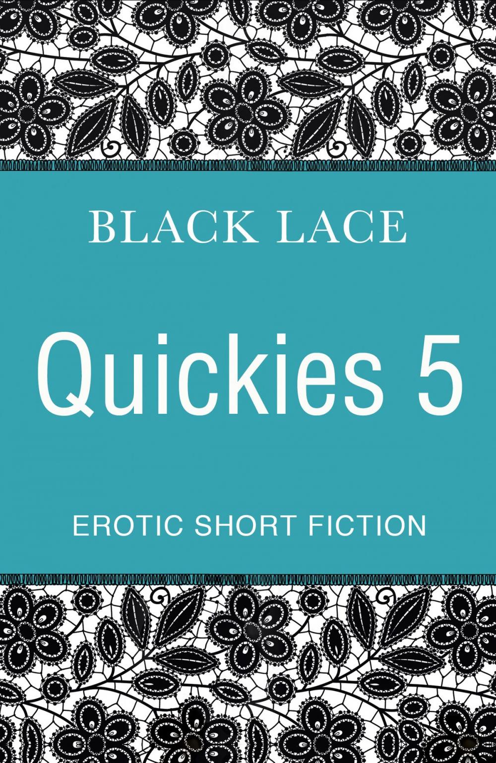 Big bigCover of Black Lace Quickies 5