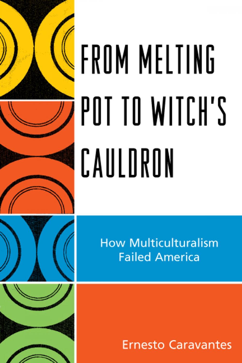 Big bigCover of From Melting Pot to Witch's Cauldron