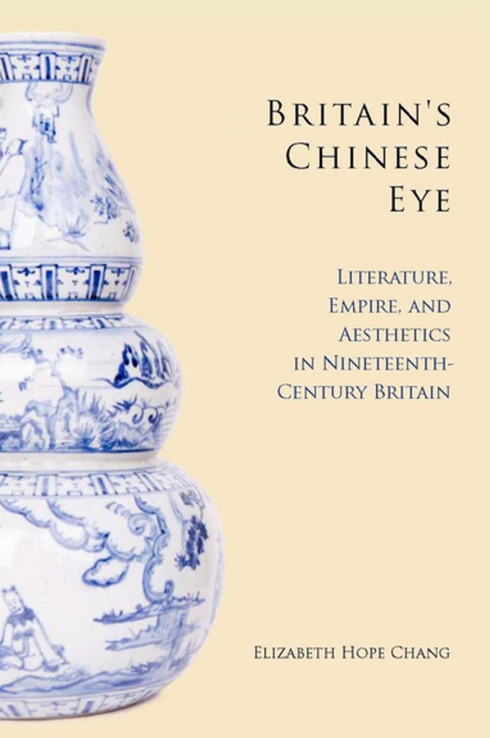 Big bigCover of Britain's Chinese Eye