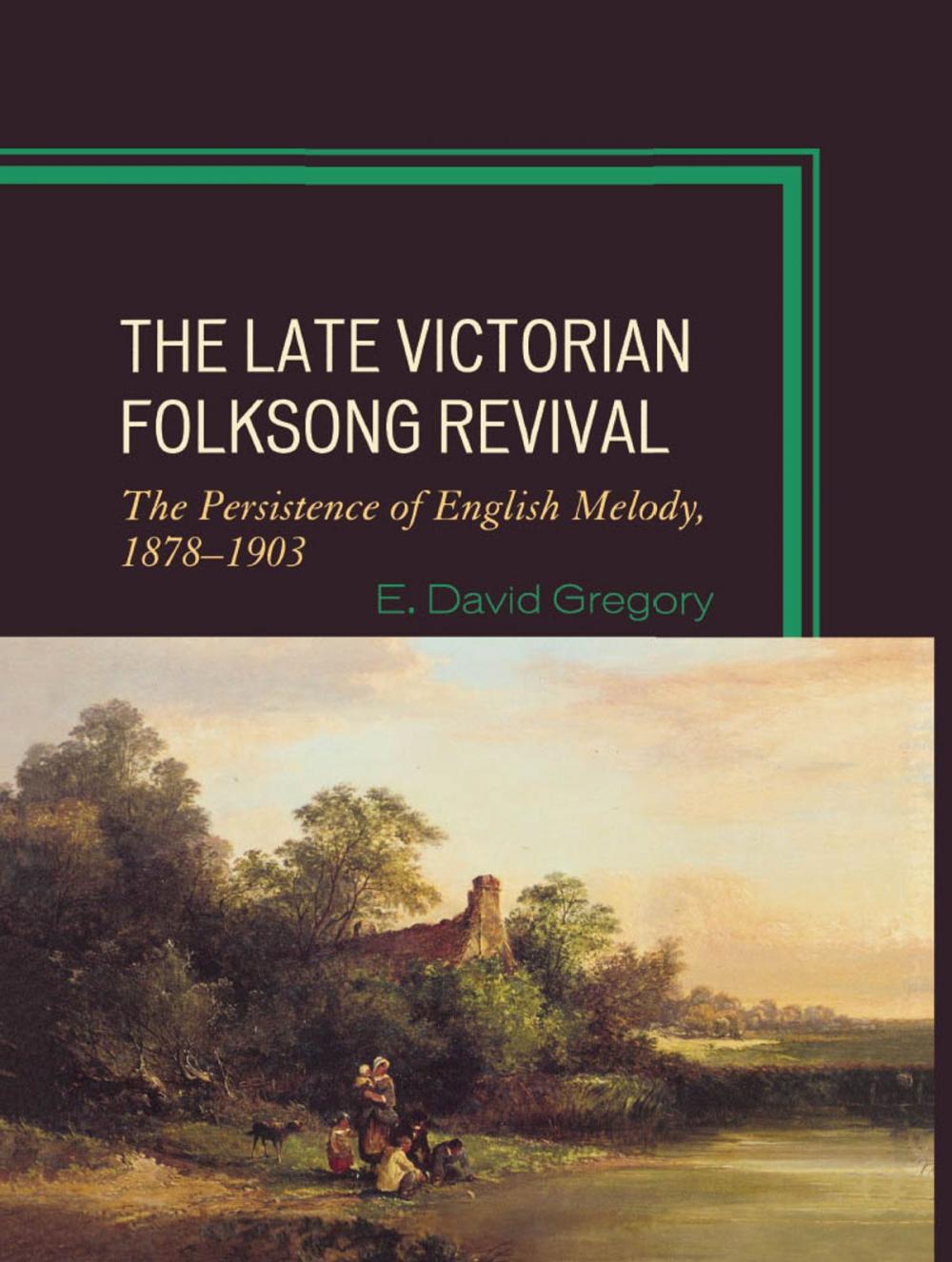 Big bigCover of The Late Victorian Folksong Revival