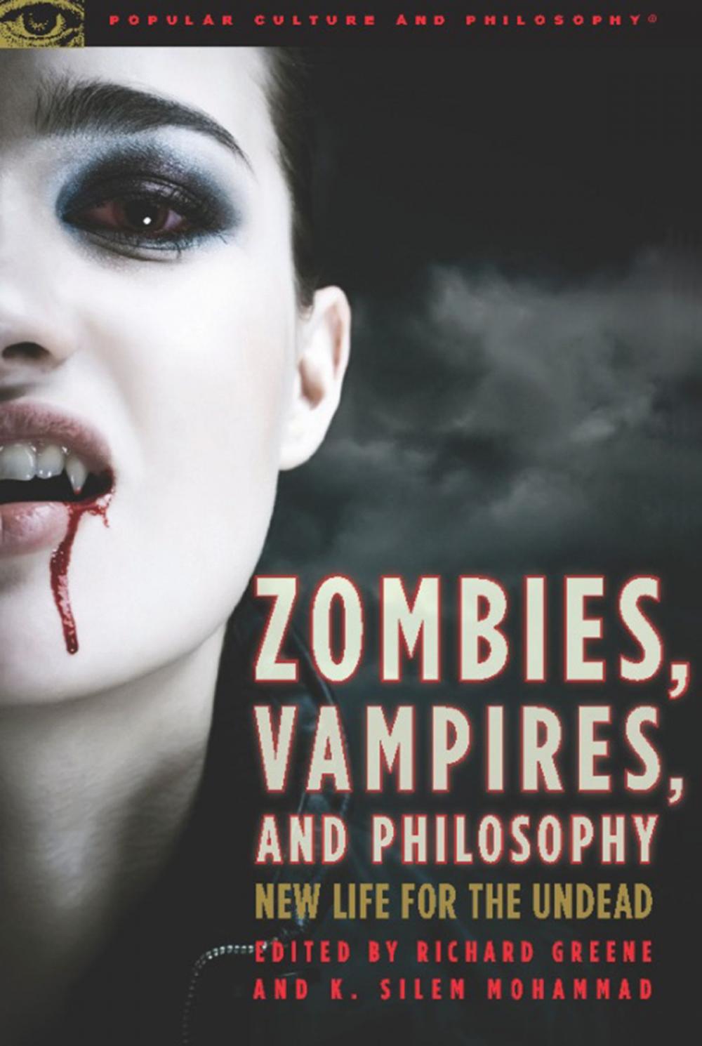 Big bigCover of Zombies, Vampires, and Philosophy