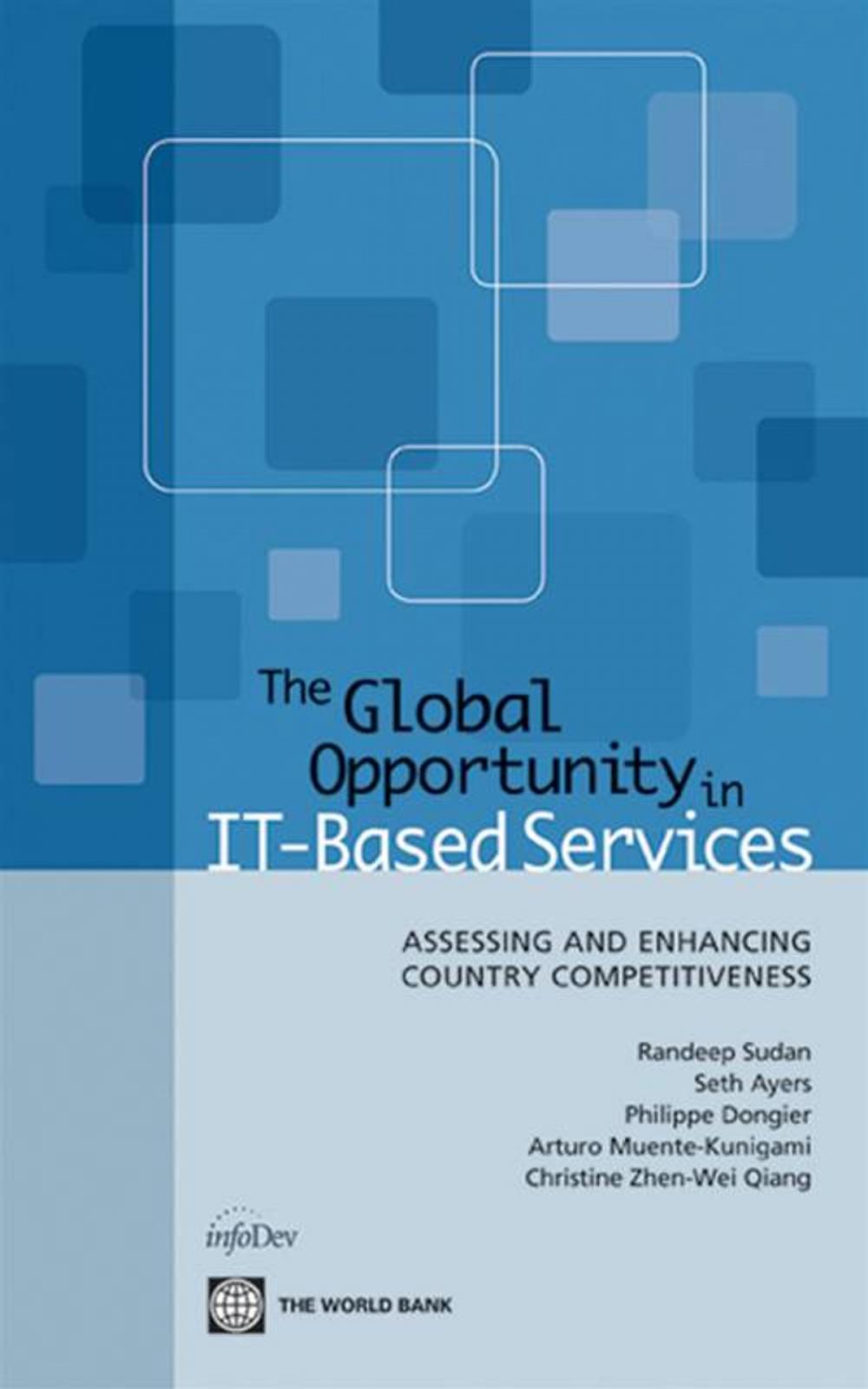 Big bigCover of The Global Opportunity In It-Based Services: Assessing And Enhancing Country Competitiveness