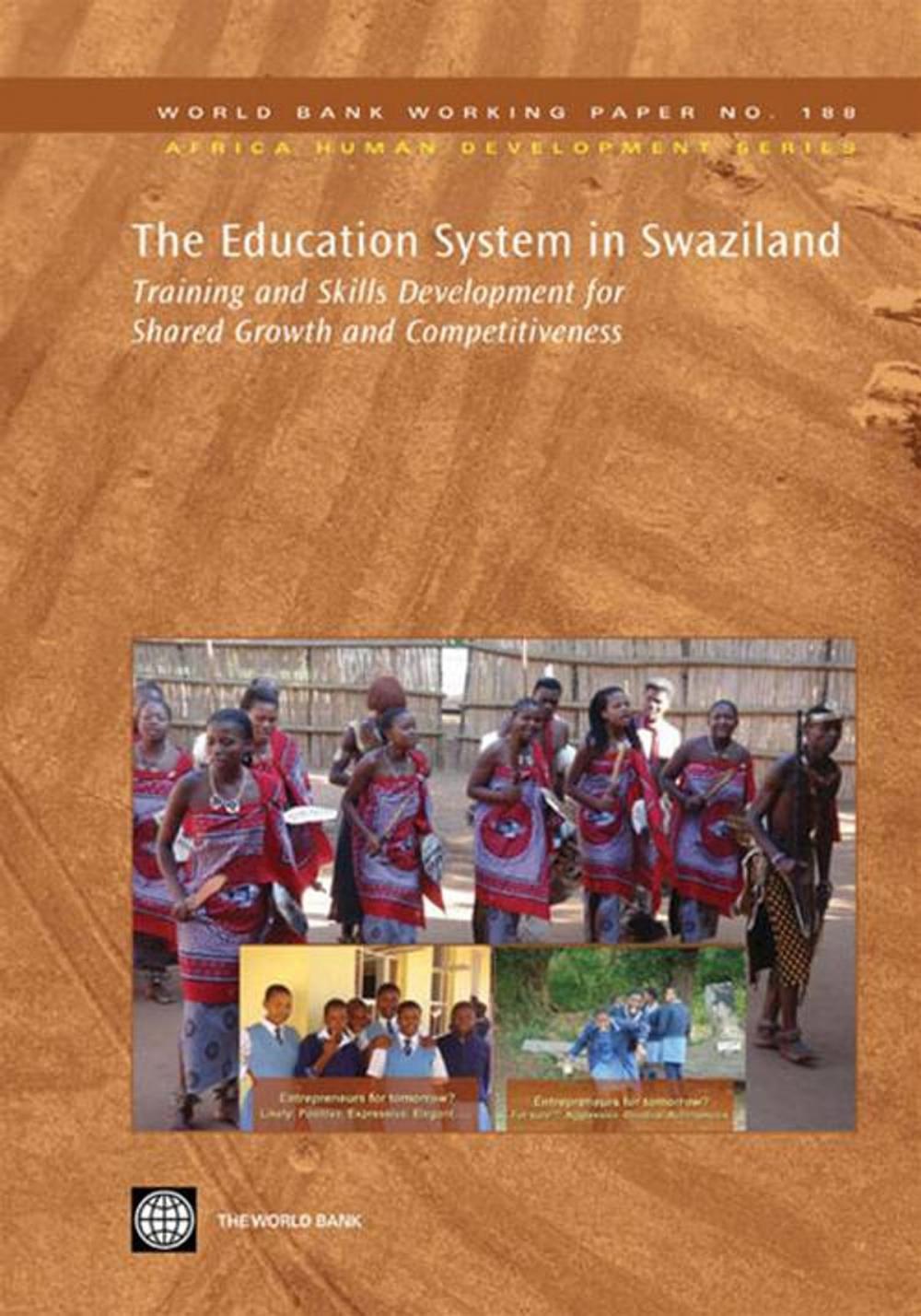 Big bigCover of The Education System In Swaziland: Training And Skills Development For Shared Growth And Competitiveness