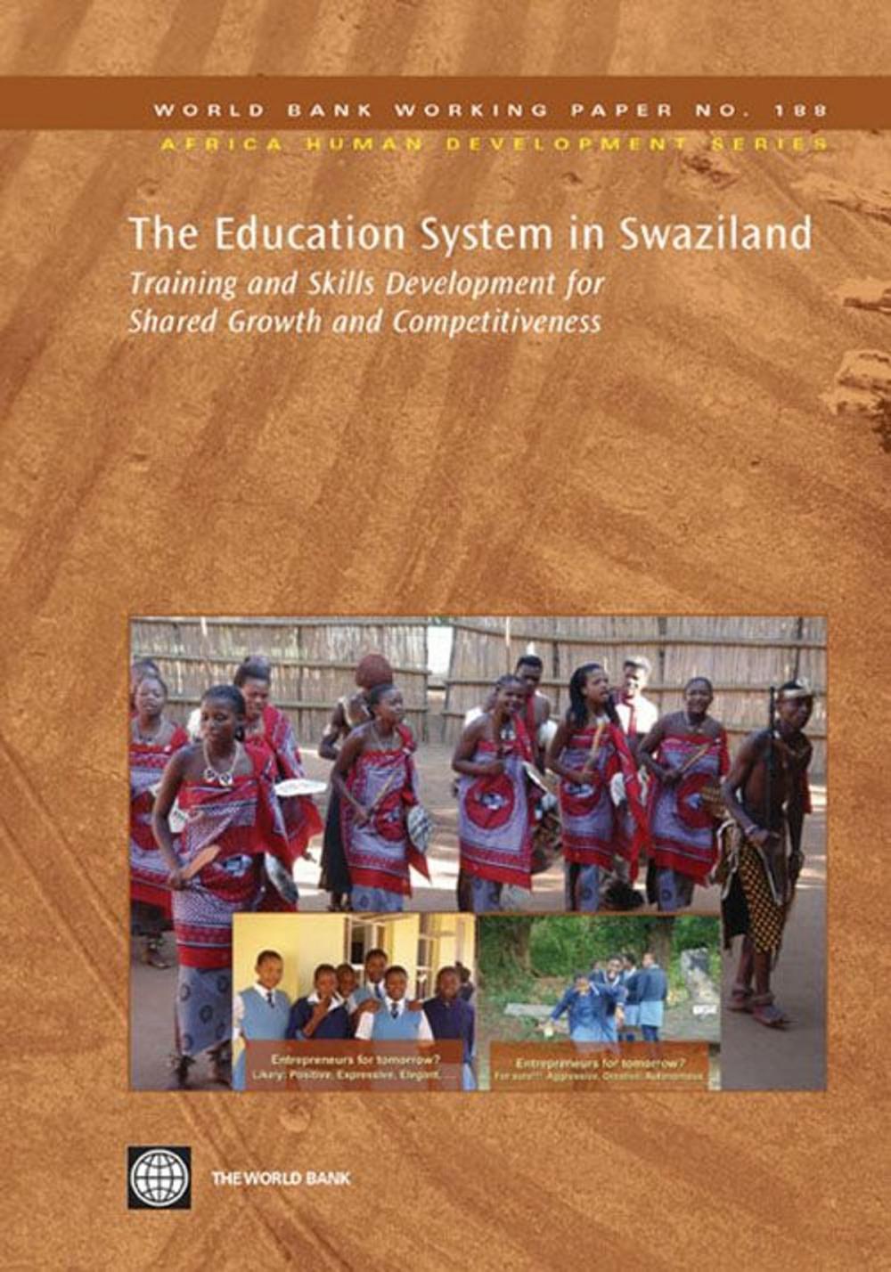 Big bigCover of The Education System In Swaziland: Training And Skills Development For Shared Growth And Competitiveness