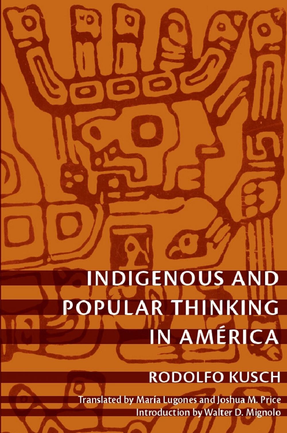 Big bigCover of Indigenous and Popular Thinking in América