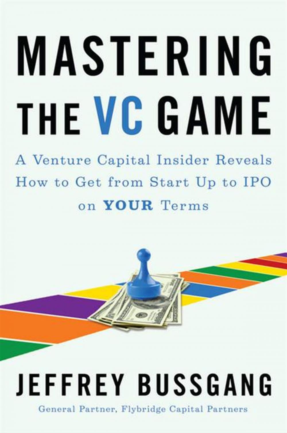 Big bigCover of Mastering the VC Game