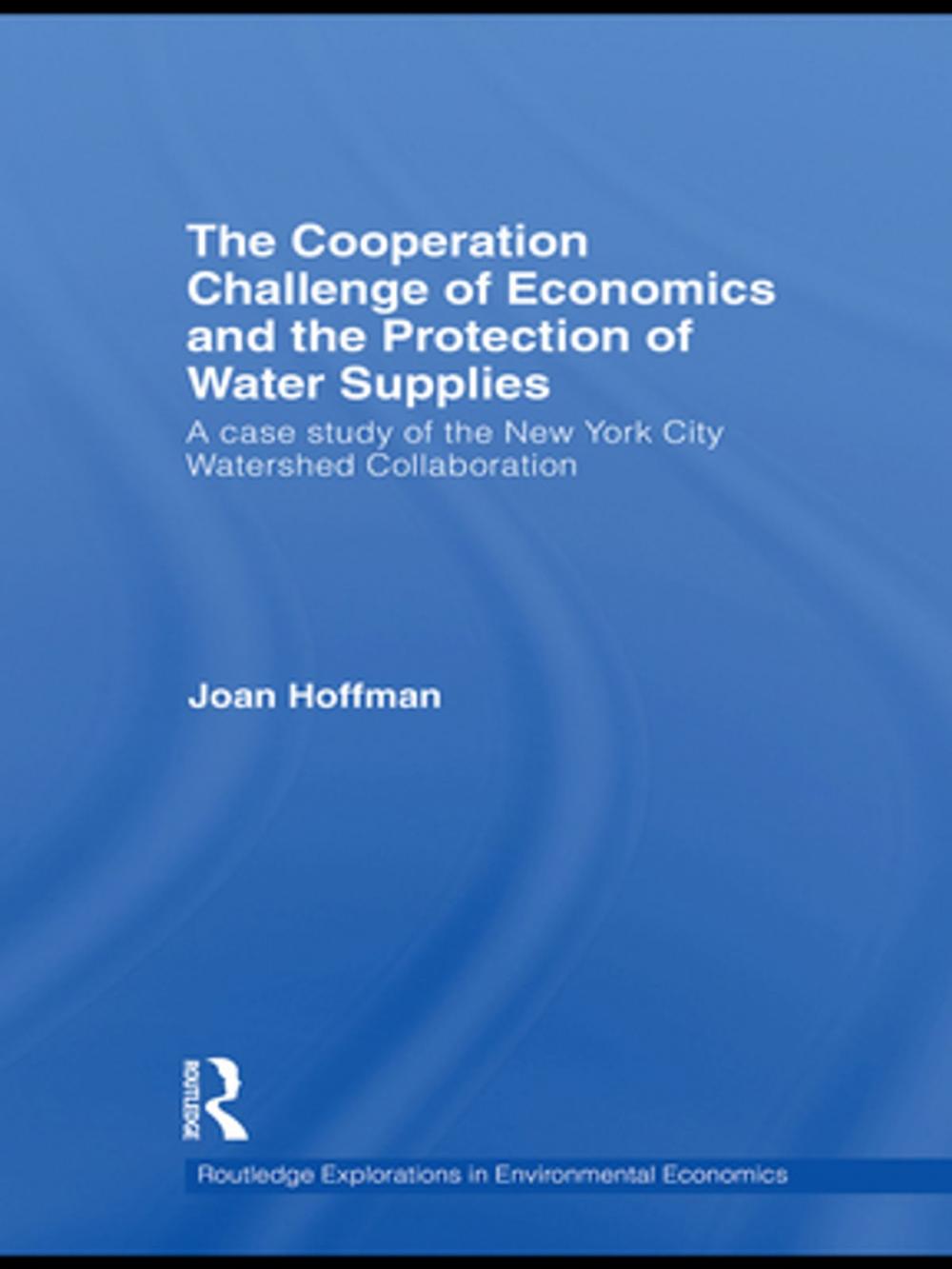 Big bigCover of The Cooperation Challenge of Economics and the Protection of Water Supplies