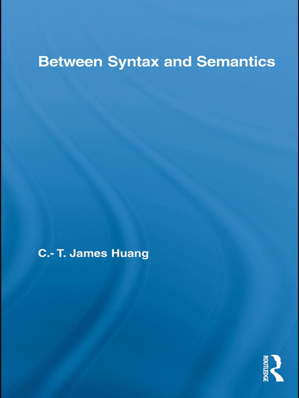 Big bigCover of Between Syntax and Semantics