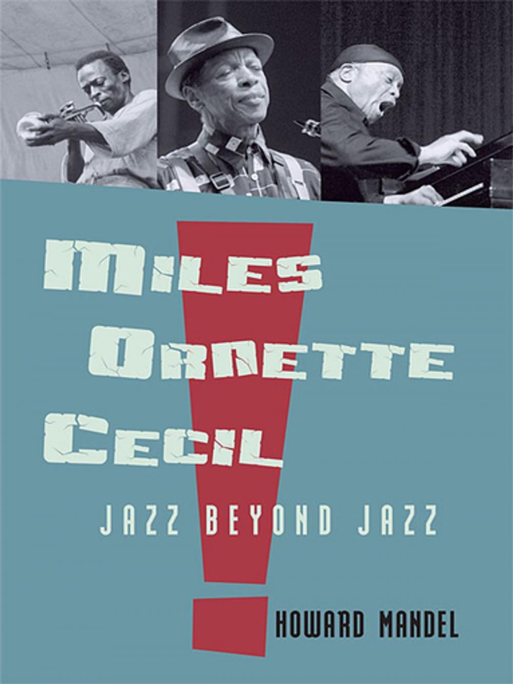 Big bigCover of Miles, Ornette, Cecil