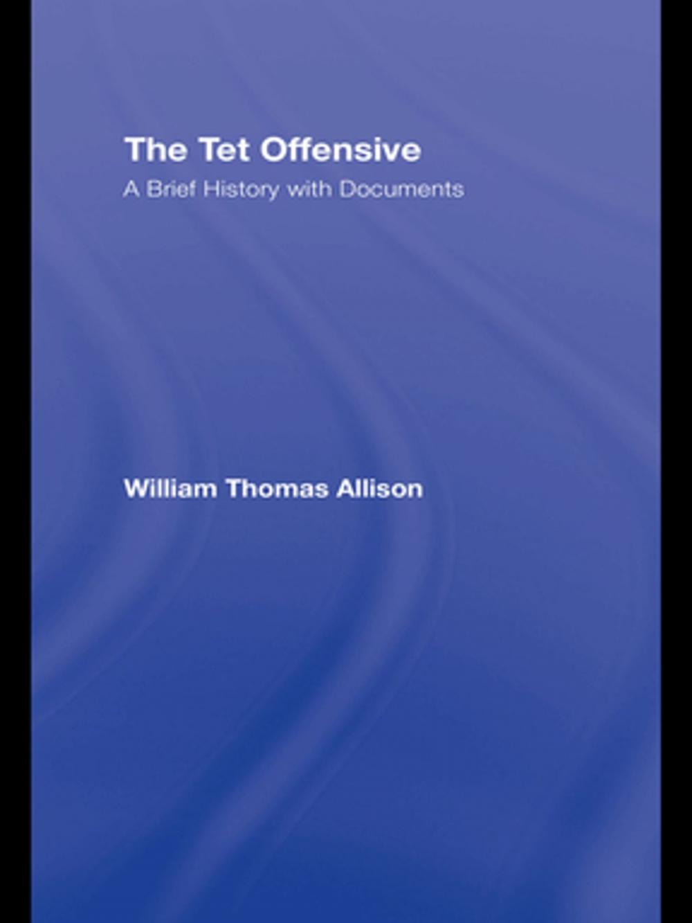 Big bigCover of The Tet Offensive