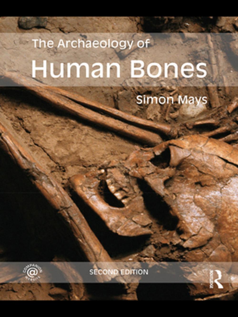 Big bigCover of The Archaeology of Human Bones