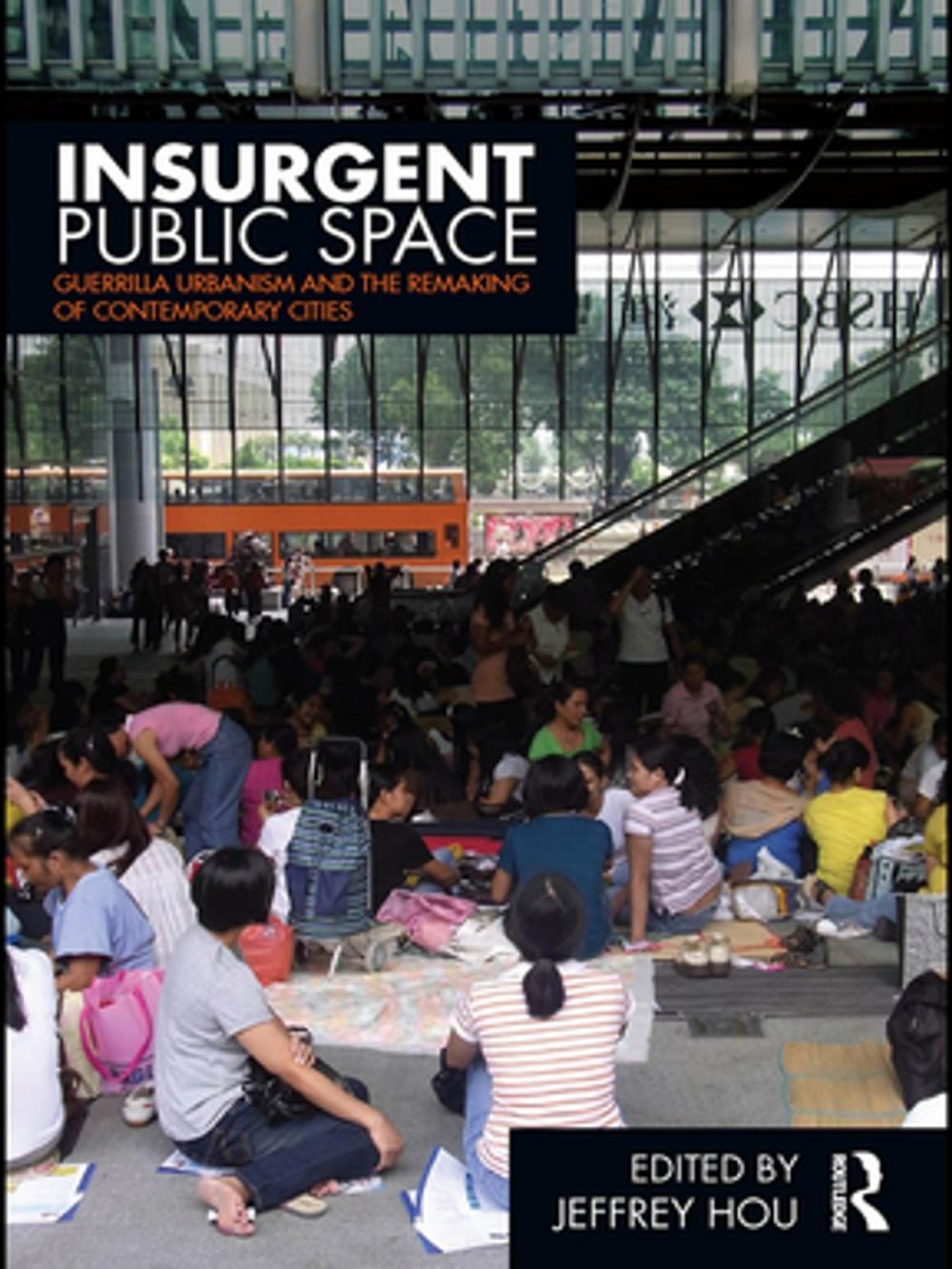 Big bigCover of Insurgent Public Space