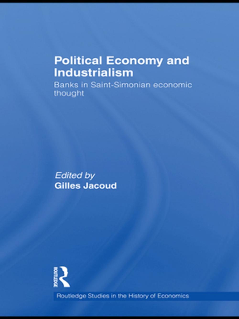 Big bigCover of Political Economy and Industrialism