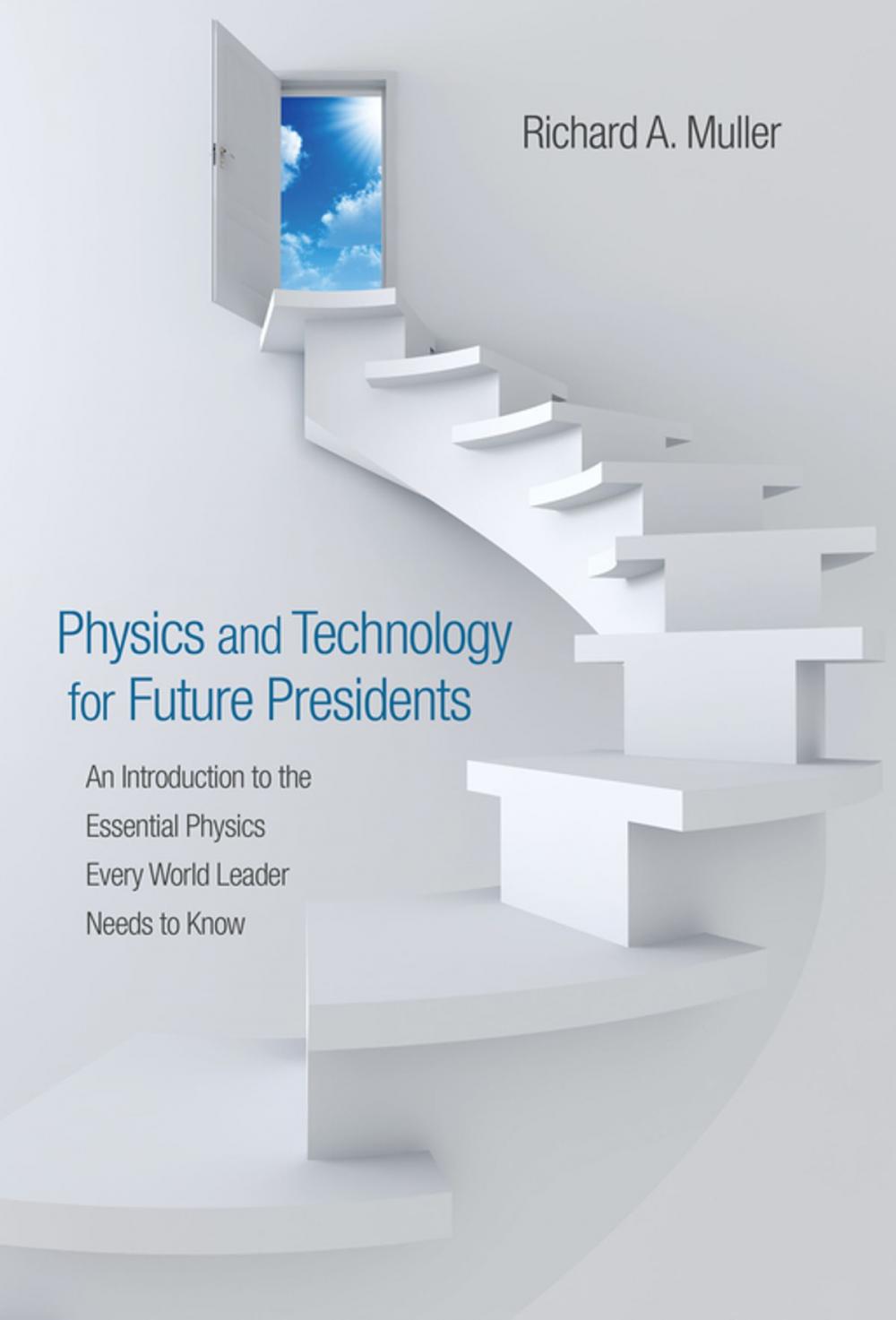 Big bigCover of Physics and Technology for Future Presidents