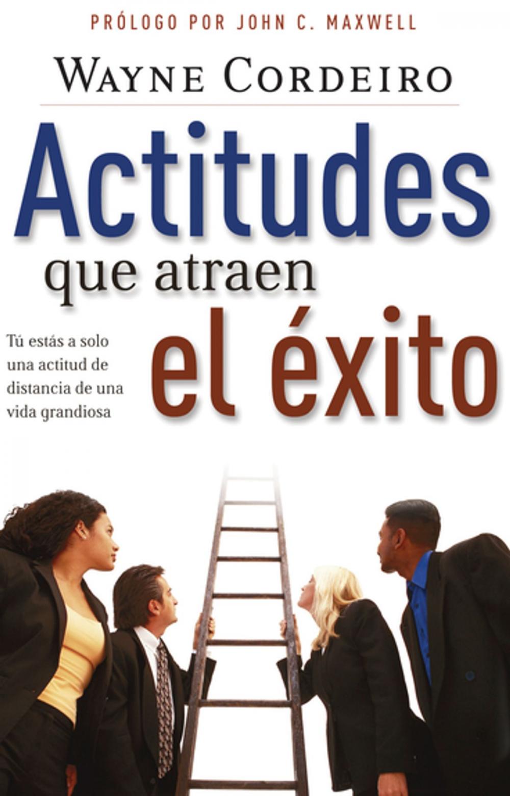 Big bigCover of Actitudes que atraen el éxito