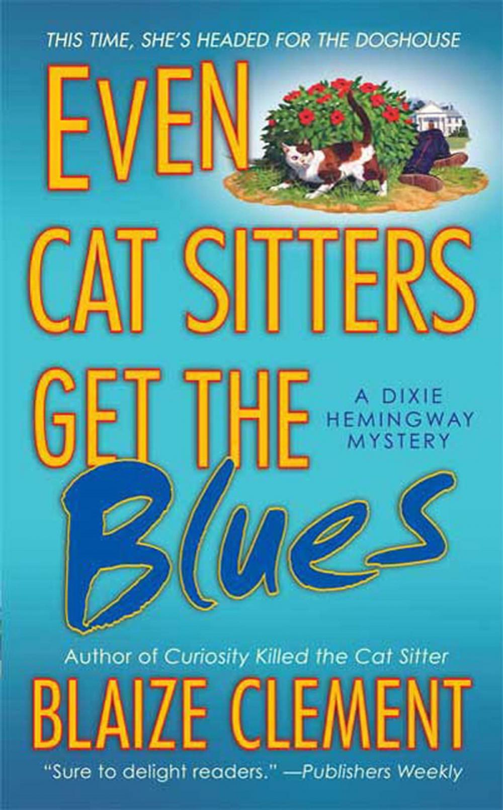 Big bigCover of Even Cat Sitters Get the Blues