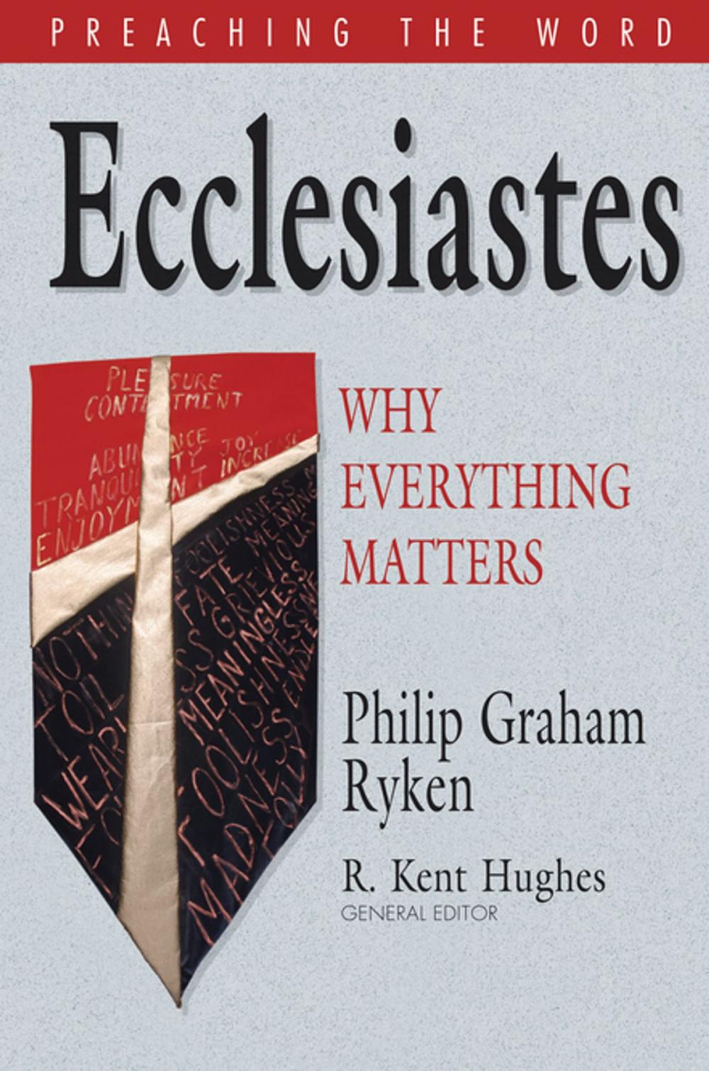 Big bigCover of Ecclesiastes: Why Everything Matters