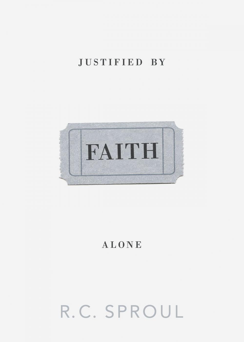 Big bigCover of Justified by Faith Alone