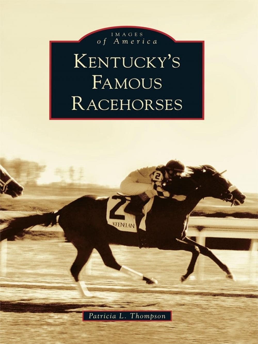 Big bigCover of Kentucky's Famous Racehorses